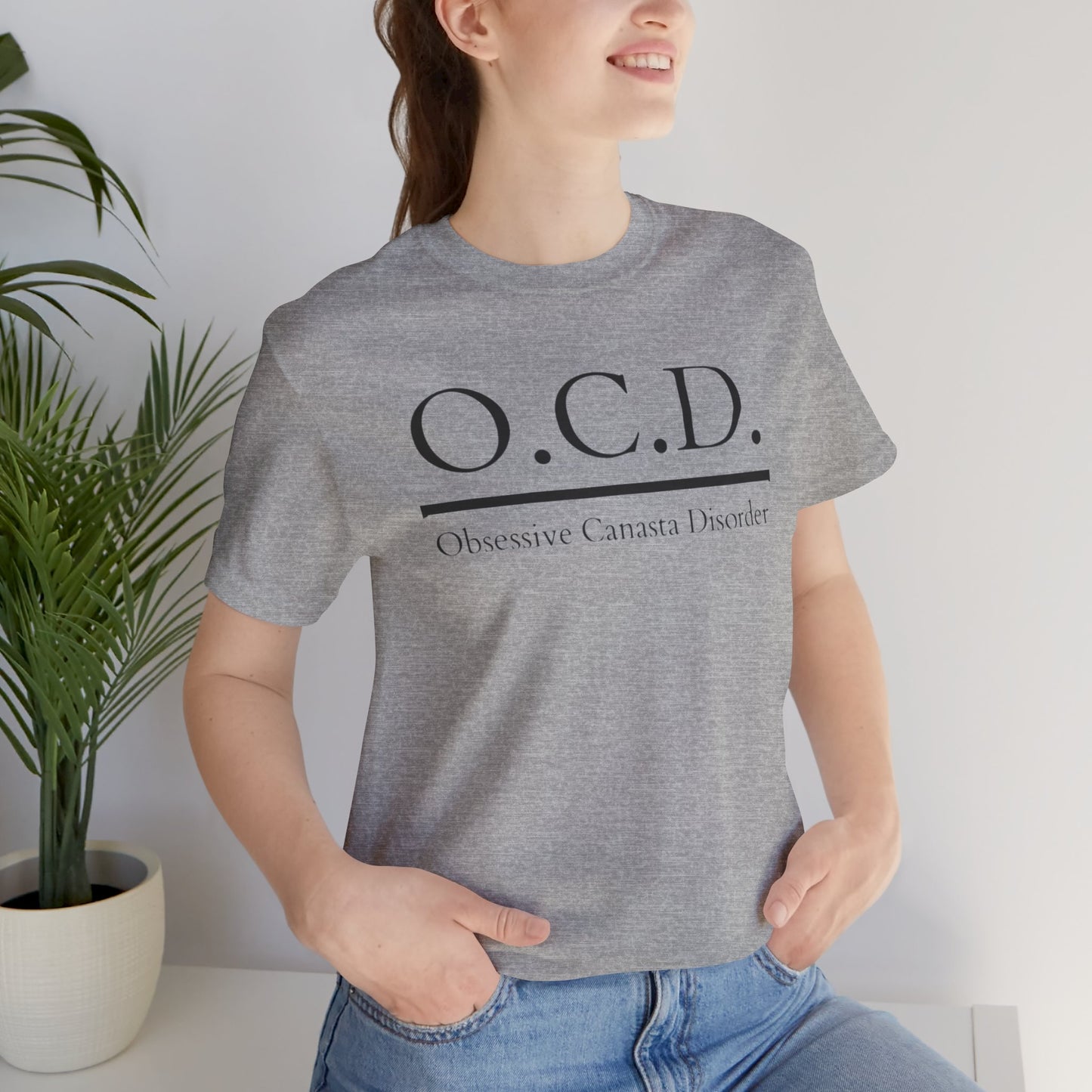 OCD Obsessive Canast Disorder - Graphic Unisex Tee