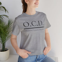 OCD Obsessive Canast Disorder - Graphic Unisex Tee