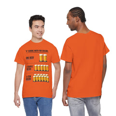 T-Shirt -  "A" School Math for Sailors Funny Beer Graphic Tee