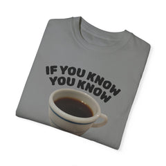 Funny Coffee Lover Unisex T-Shirt - 'If You Know You Know' Graphic Tee