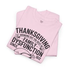 Thanksgiving Family Dysfunction Tee, Unisex Cotton T-Shirt, Funny Holiday Shirt, Family Gathering Wear, Thanksgiving Humor Apparel