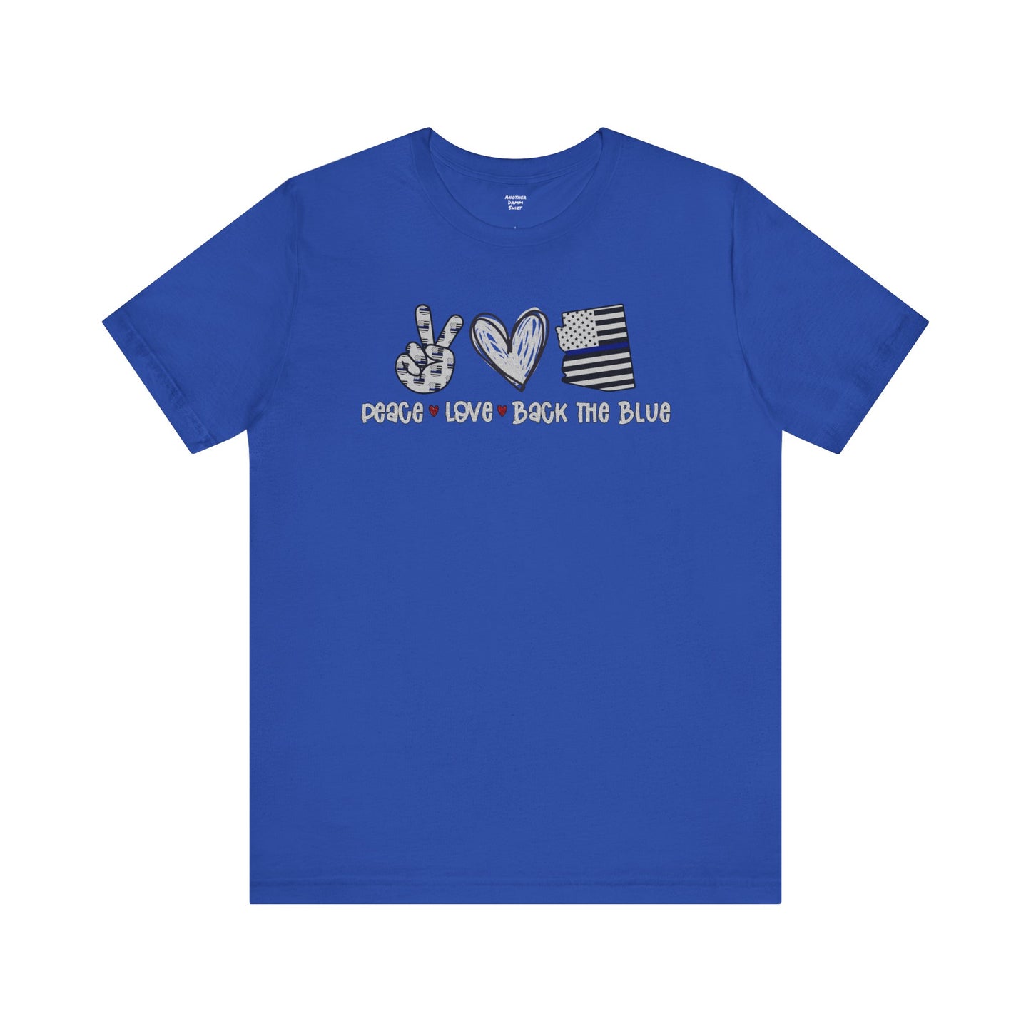 Peace Love Back The Blue in Arizona, Graphic Unisex Short Sleeve Tee