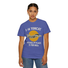F-14 Tomcat T-Shirt — "Because 2nd Place Is For MiGs" Military Pilot Tee