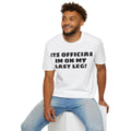 Im On My Last Leg Quote, Unisex Softstyle T-Shirt