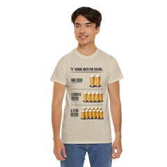 T-Shirt -  "A" School Math for Sailors Funny Beer Graphic Tee