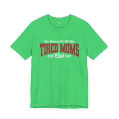 Sleep Deprived Still Alive Tired Moms Club T-Shirt — Funny Vintage Mom Graphic Tee
