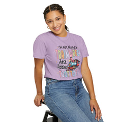 Funny Trainwreck T-Shirt - I'm Not Always a Train Wreck, Just Kidding, Toot Toot!