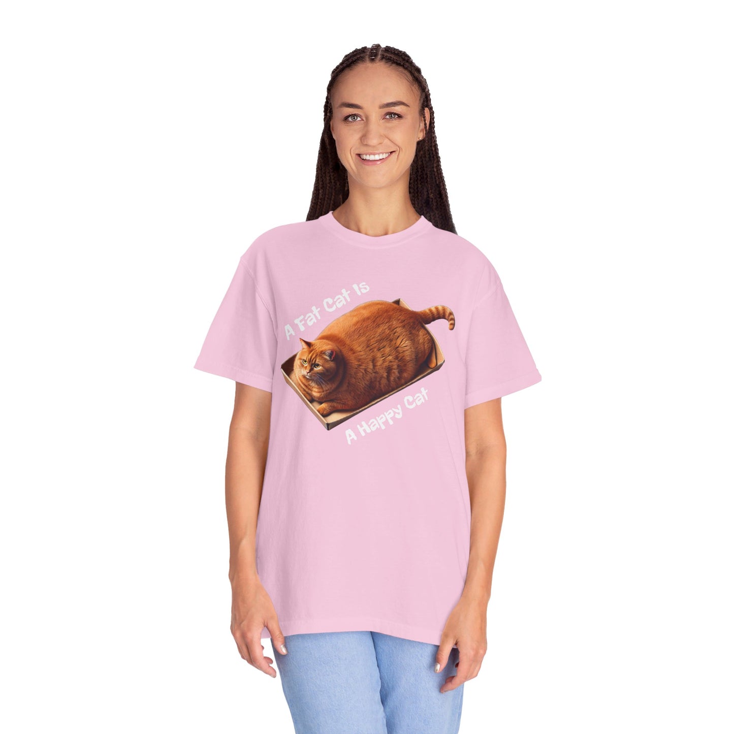 A Fat Cat Is A Happy Cat - Graphic Unisex Garment-Dyed T-shirt