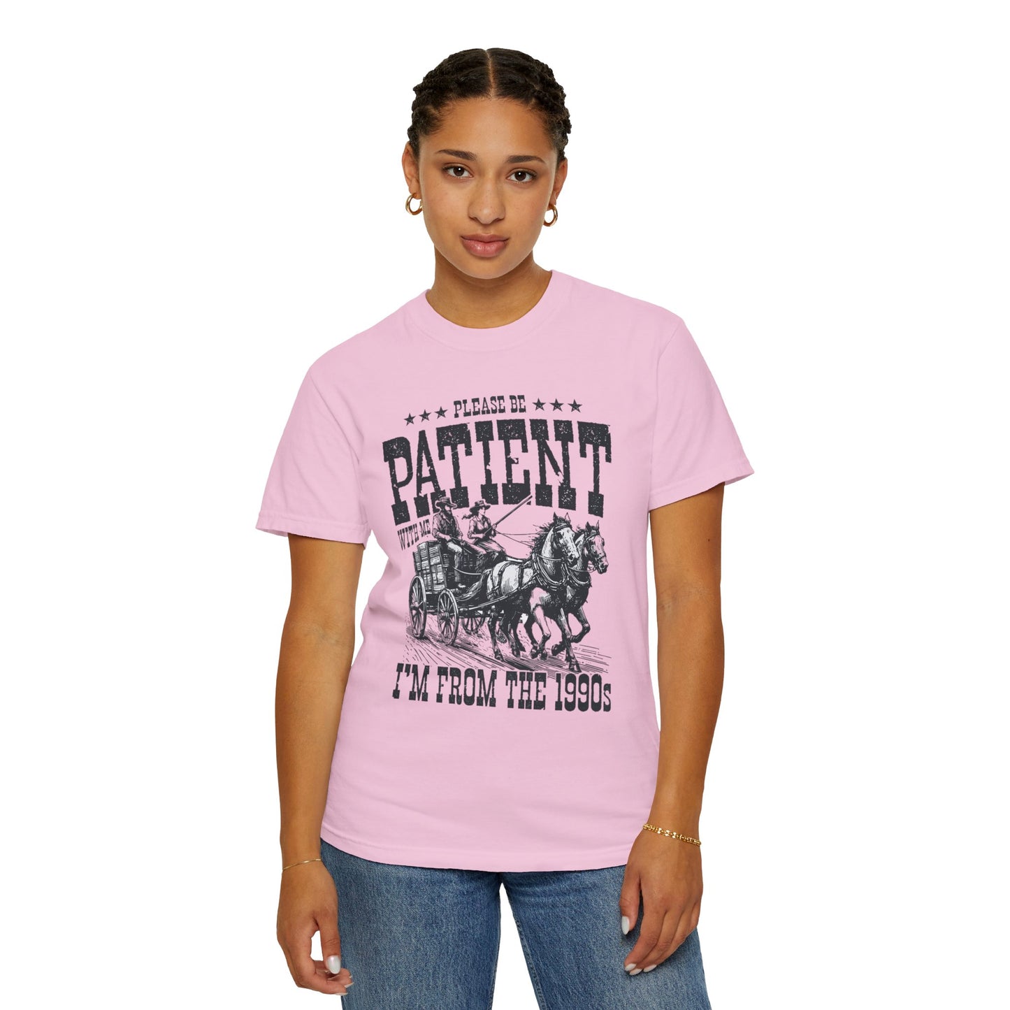 Please Be Patient With Me, I'm From The 1900s, Comfort Colors Graphic Unisex Shirt