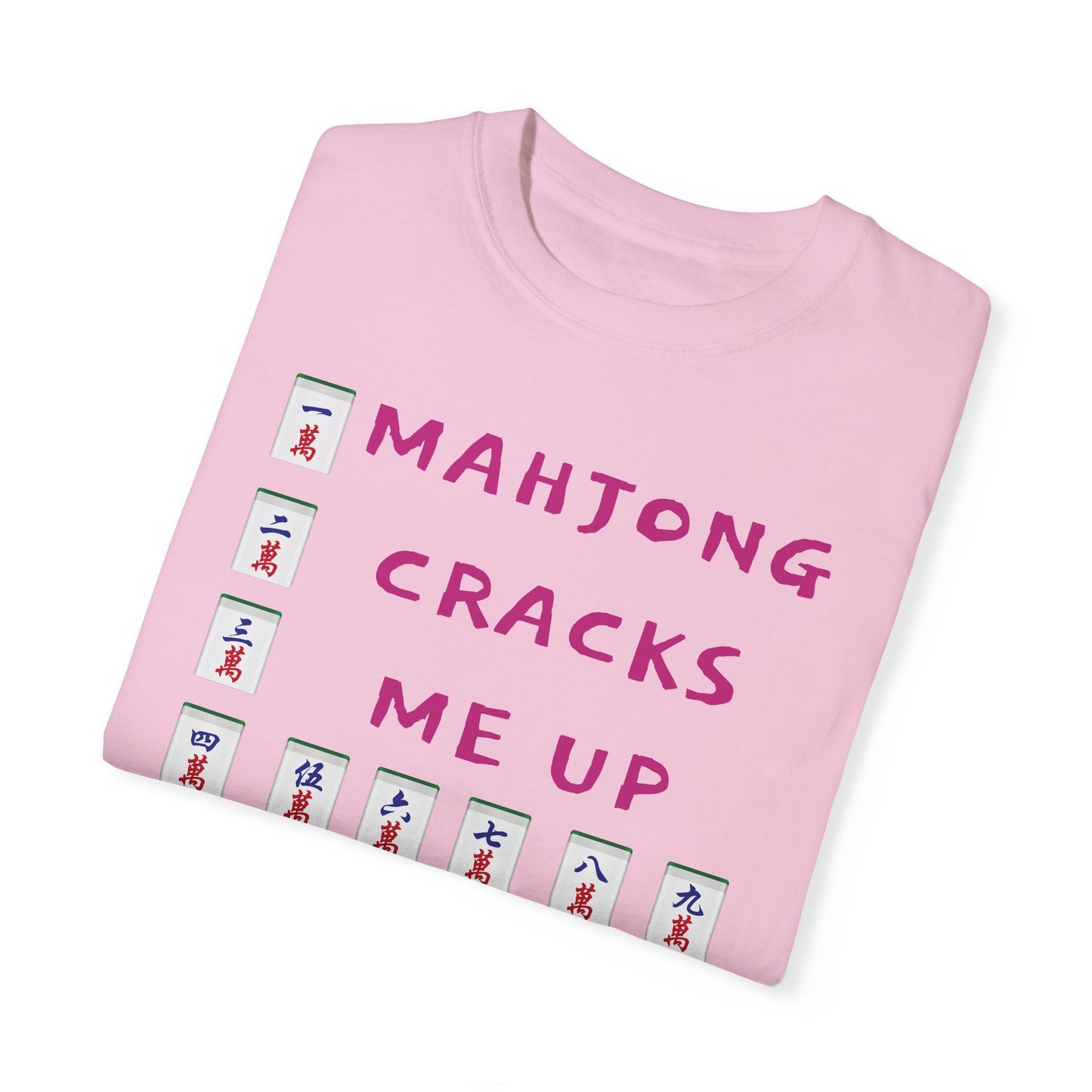 Mahjong Cracks Me Up, Comfort Colors 1717, Funny Graphic Tee, Unisex Garment-Dyed T-shirt, gift for mahjong player, mahjong lover gift, casual wear tee, humorous t-shirt, novelty mahjong shirt