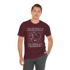 Never Underestimate the Power of a Barber Tee - Unisex Short Sleeve Shirt, Barber Gift, Hair Stylist Apparel, Funny Barber Shirt, [...]