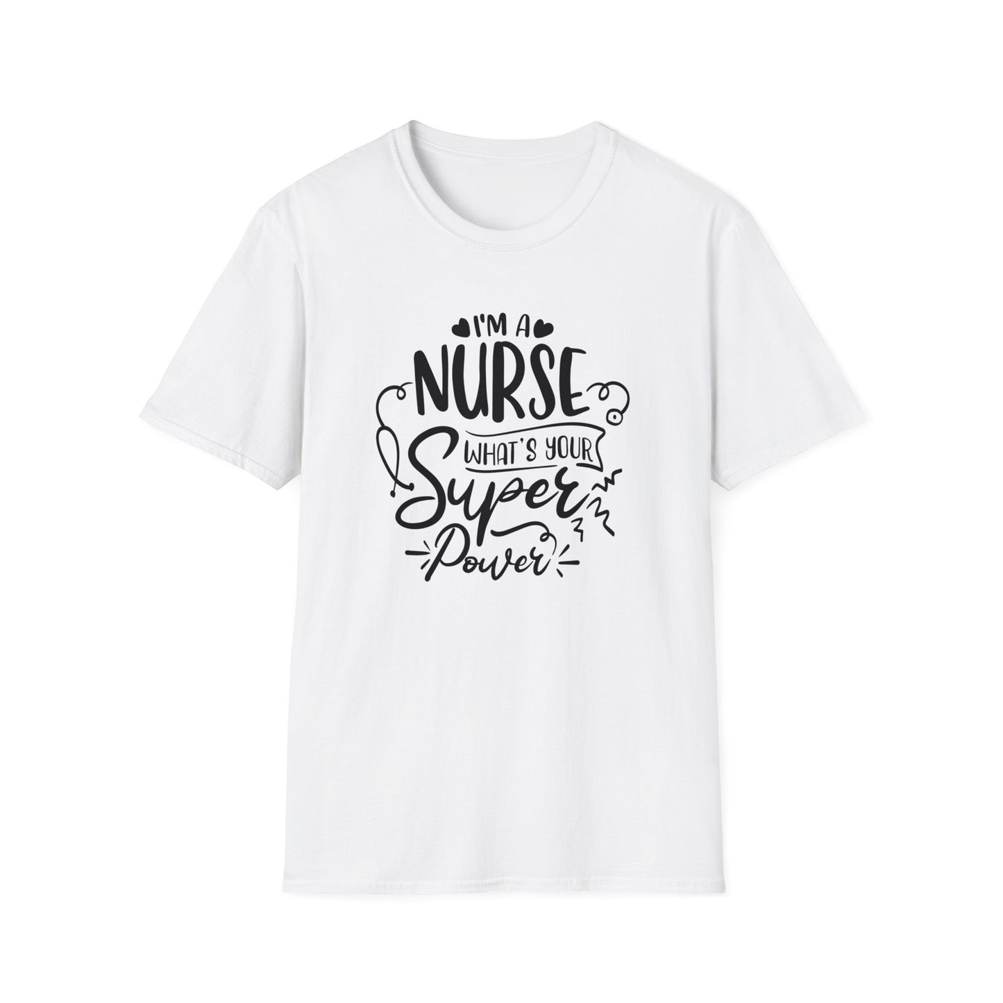 Nurse Quote - Unisex Softstyle T-Shirt | Nurse Awareness, Medical Apparel, Gift For Her, Scrubs Lover, Hospital Staff Gift, Registered Nurse