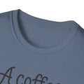 A COFFEE A Day Keeps The Grumpy Away Unisex Softstyle T-Shirt