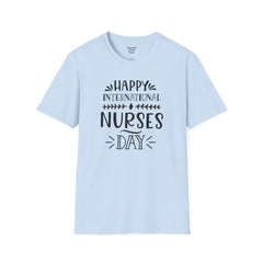 International Nurse Day - Unisex Softstyle T-Shirt | Nurse Awareness,Medical Wear,Gift For Him,Scrubs Lover, RN,Hospital Staff,Gift For Her,