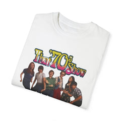 That '70s Show Cast T-Shirt - Unisex Garment-Dyed Tee