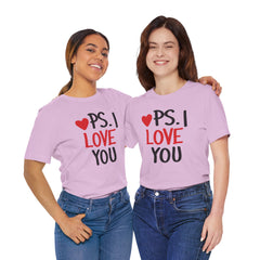 PS I LOVE YOU - Unisex Jersey Short Sleeve Tee
