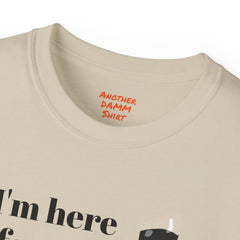 I'm Here For The One Leg Butt Kicking Contest - Unisex Ultra Cotton Tee | Amputee Humor, Leg Amputee, Limb Awareness, Prosthetic Humor