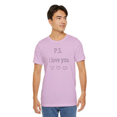 PS I LOVE YOU - Unisex Jersey Short Sleeve Tee
