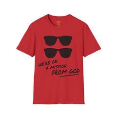 We're On A Mission From God / Blues Brothers / Cheap Sunglasses / Novelty / 80s Movies / The Blues / Jazz / Unisex T Shirts