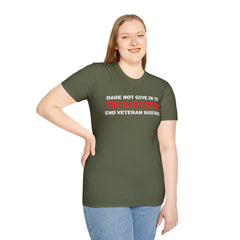 Dare Not Give In To The War Within END VETERAN SUICIDE - Unisex Softstyle T-Shirt