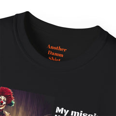 My Missing Limb? It Was A Crazed Clown With A Chainsaw! - Unisex T Shirt | Amputee Humor, Limb Awareness, Prosthetic Apparel, Amputee Gift