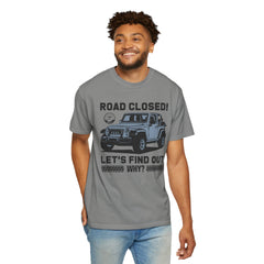 Unisex Jeep Adventure T-Shirt – Road Closed! Let's Find Out Why?