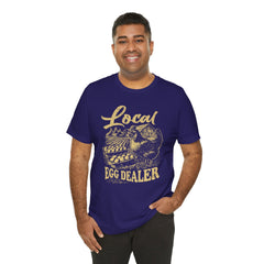 Local Egg Dealer Unisex Jersey Tee - Perfect for Farmers & Foodies