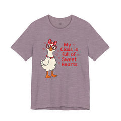 Teacher Valentine T-Shirt — "My Class Is Full of Sweet Hearts" Cute Duck Design