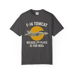 F-14 Tomcat T-Shirt — "Because 2nd Place Is For MiGs" Military Pilot Tee