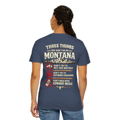 Montana Graphic T-Shirt — "Three Things You Don’t Do in Montana"