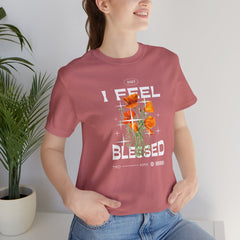 I Feel Blessed Tee - Positive Vibes Floral