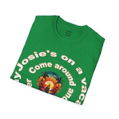 Josie's On A Vacation Far Away Come Around And Talk It Over  Unisex Softstyle T-Shirt  80s Rock The Outfield