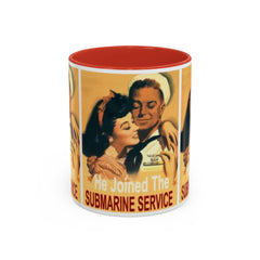 Mug - Vintage He Joined The Submarine Service Unique Tri Panel Image Accent Coffee Mug (11, 15oz)