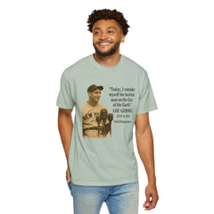 Lou Gehrig Quote Tee, Unisex Garment-Dyed T-Shirt, ALS Awareness Shirt, Vintage Baseball Top, Inspirational Graphic Tee