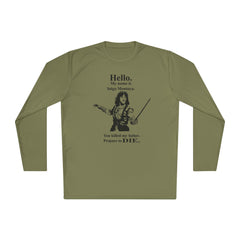 My name is Inigo Montoya. You killed my father. Prepare to die! - Unisex Lightweight Long Sleeve Tee / Princess Bride / For Him / For Her