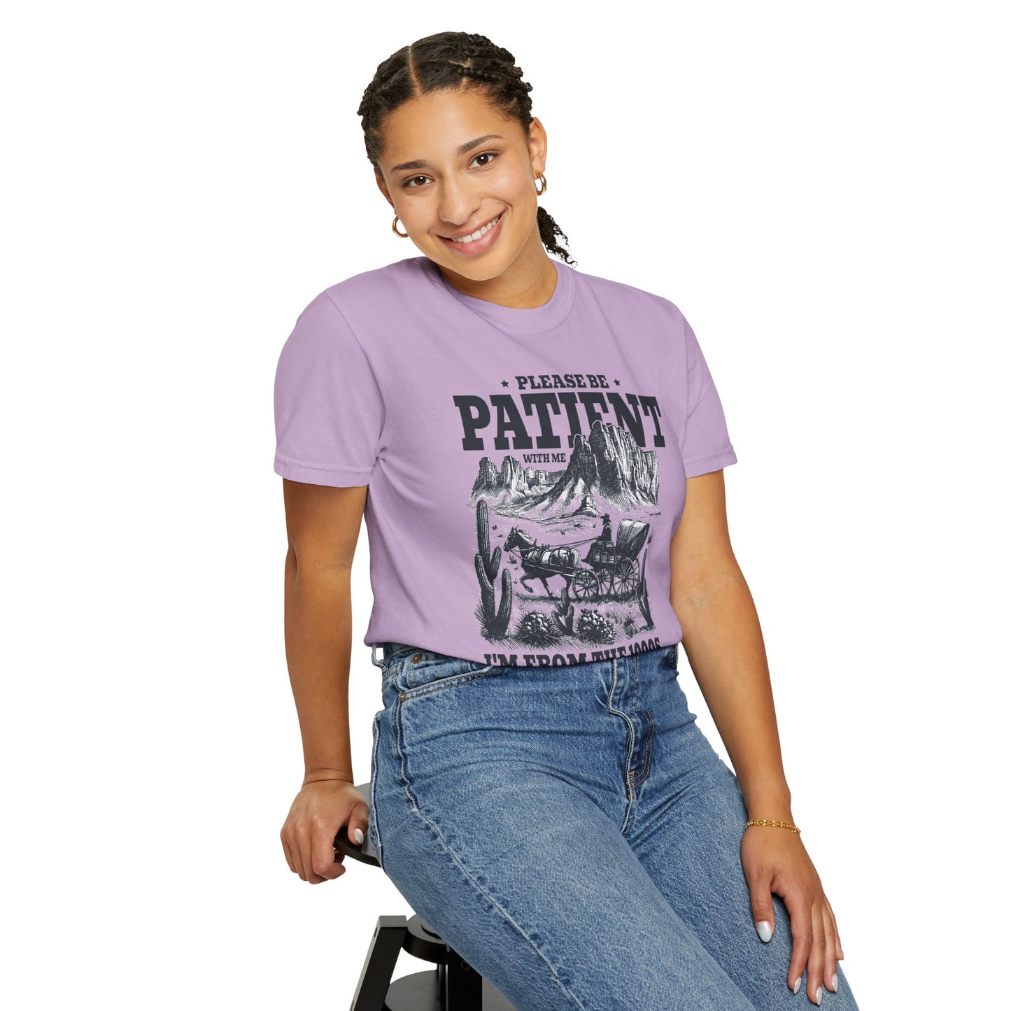 Please Be Patient With Me, I'm From The 1900s, Comfort Colors Unisex Shirt