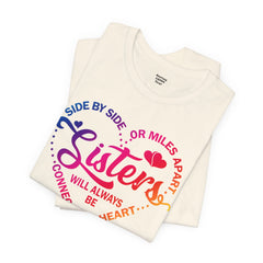 Will Always Be Connected Sisters Unisex Jersey Short Sleeve Tee