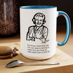 Betty White Quote Mug,gift for fans,Betty White memorabilia.