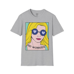 NO WORRIES Glass Wearing Pop Art Blonde Girl Unisex Softstyle T Shirt