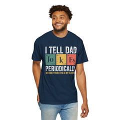 I TELL DAD JOKES  Comfort Colors 1717, unisex garment-dyed t-shirt,