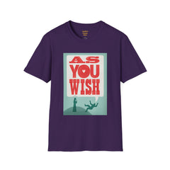 AS YOU WISH -  Unisex Softstyle T Shirt, Christmas Gift, Westley, Buttercup, Princess Bride, Gift for Him, Gift For Her, Iconic Movie Shirt.