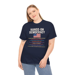 Hands-On Democracy Unisex Heavy Cotton Tee - Political Statement Shirt