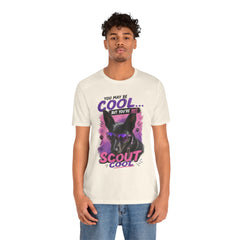 Scout Cool Dog T-Shirt — "You May Be Cool... But You're Not Scout Cool" Graphic Tee