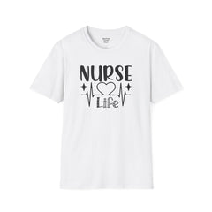Nurse Life - Unisex Softstyle T-Shirt | Nurse Awareness,Medical Wear,Gift For Him,Scrubs Lover, RN, Hospital Staff Gift,Gift For Her