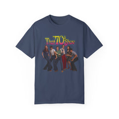 That '70s Show Cast T-Shirt - Unisex Garment-Dyed Tee