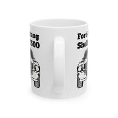 Ford Mustang Shelby GT500 Ceramic Mug - Classic Car Lovers Gift - 11oz & 15oz Sizes