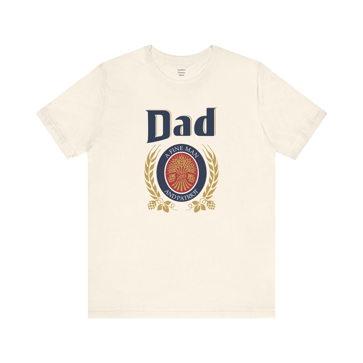 DAD A Fine man and Patriot, Unisex Softstyle T-Shirt