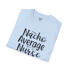 Nurse Humor - Unisex Softstyle T-Shirt | Nurse Awareness, Medical Wear, Gift For Him, Scrubs Lover, RN, Hospital Staff Gift, Gift For Her