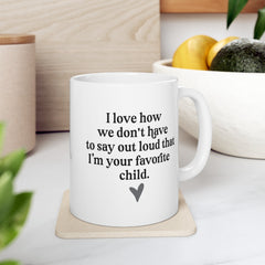 Favorite Child Declaration Ceramic Mug, (11oz, 15oz)