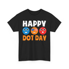 HAPPY DOT DAY Unisex Heavy Cotton Tee / International Dot Day / Happy Dot Day / Teachers / Children / Elementary School